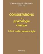 Consultations en psychologie clinique : Enfant, adulte, personne âgée