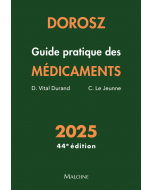 Dorosz Guide pratique des médicaments 2025, 44e éd.