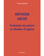 Méthode ABCDE - Évaluation du patient en situation d'urgence
