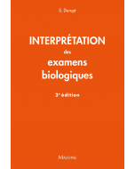 Interprétation des examens biologiques, 2e éd.