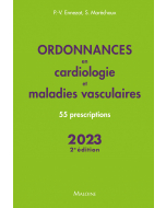 Ordonnances en cardiologie et maladies vasculaires 2023, 2e éd.