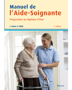 Manuel de l'aide-soignante : Préparation au diplôme d'État, 2e éd.