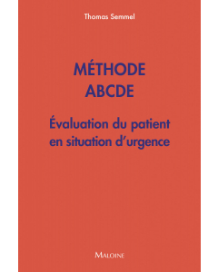 Méthode ABCDE - Évaluation du patient en situation d'urgence