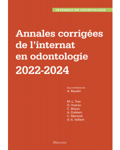 Annales corrigées de l'internat en odontologie 2022-2024