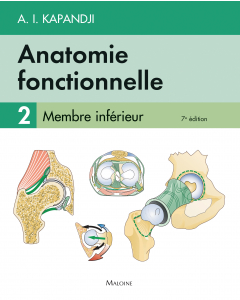 Anatomie fonctionnelle. Tome 2 : Membre inférieur, 7e éd.