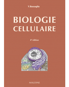 Biologie cellulaire, 4e éd.