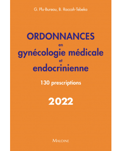 Ordonnances en gynécologie médicale et endocrinienne 2022