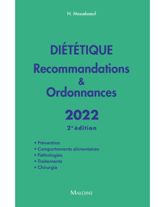 Diététique : Recommandations et ordonnances 2022, 2e éd.