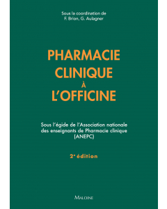Pharmacie clinique à l'officine, 2e éd.