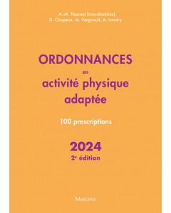Ordonnances en activité physique adaptée 2024, 2e éd.